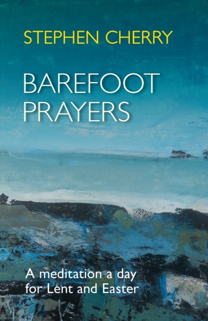 Barefoot Prayers