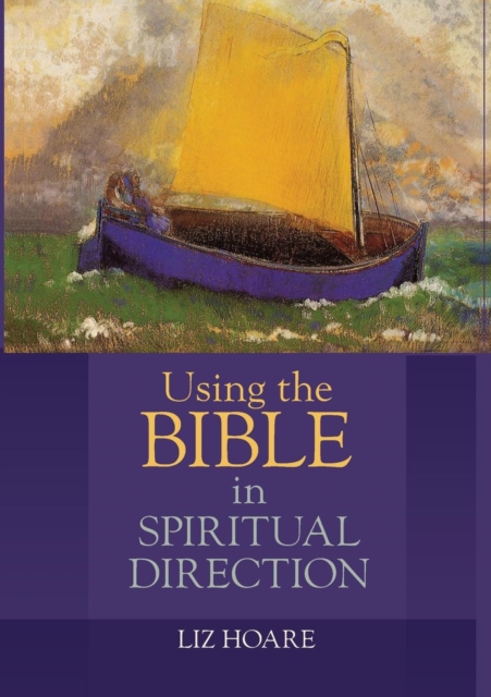 Using the Bible in Spiritual Direction