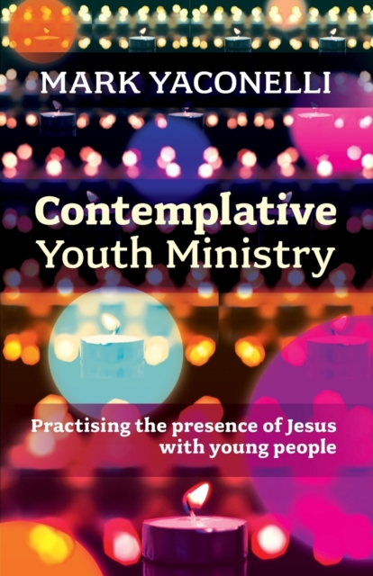 Contemplative Youth Ministry