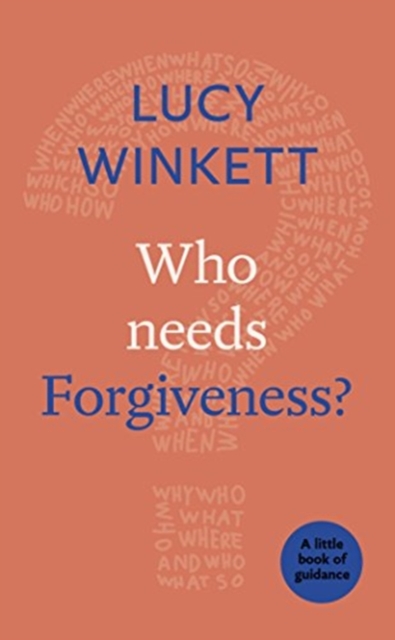 Who Needs Forgiveness?