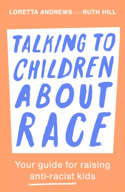 Talking to Children About Race