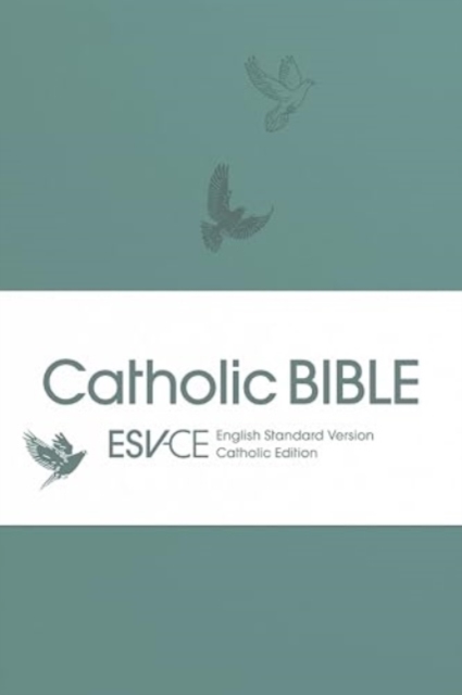 ESV-CE Catholic Bible, Anglicized