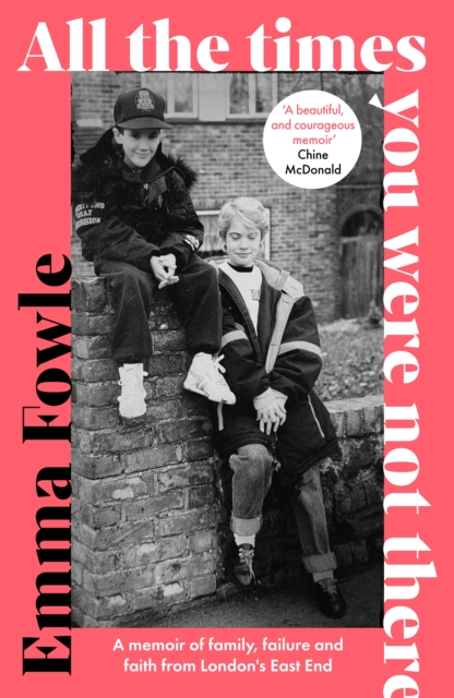 All the Times You Were Not There