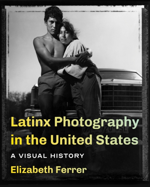 Latinx Photography in the United States