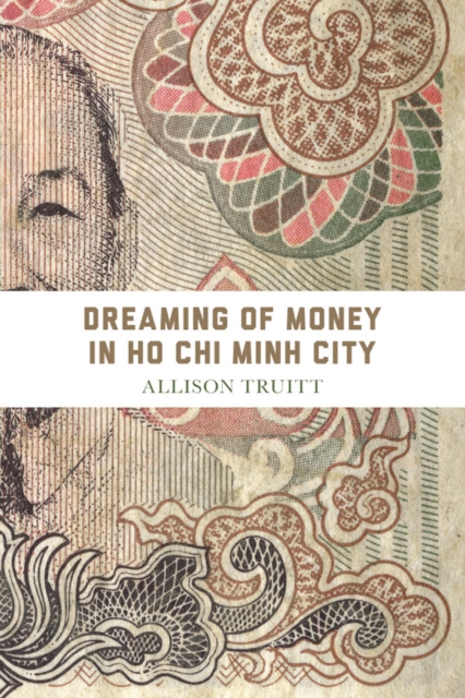 Dreaming of Money in Ho Chi Minh City