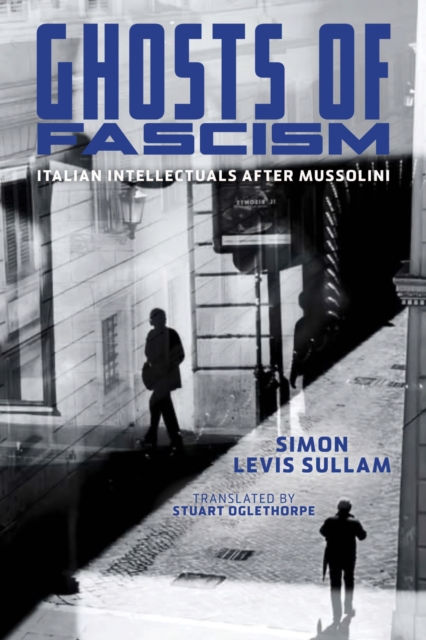 Ghosts of Fascism