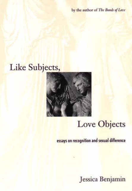 Like Subjects, Love Objects