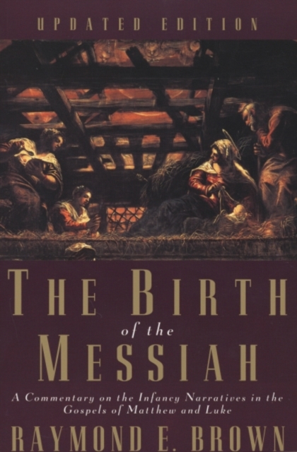 Birth of the Messiah; A new updated edition