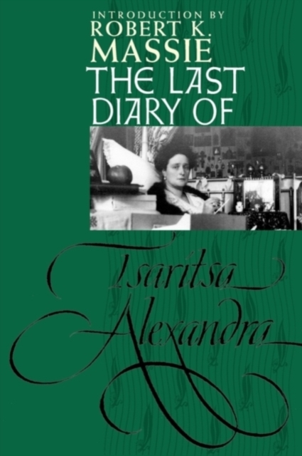 Last Diary of Tsaritsa Alexandra