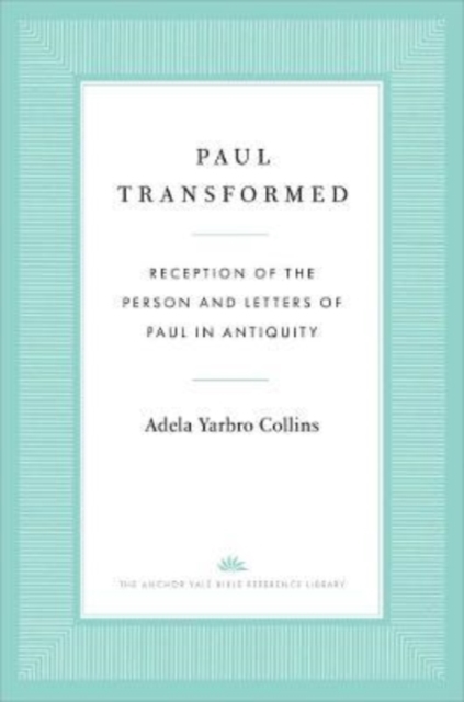 Paul Transformed