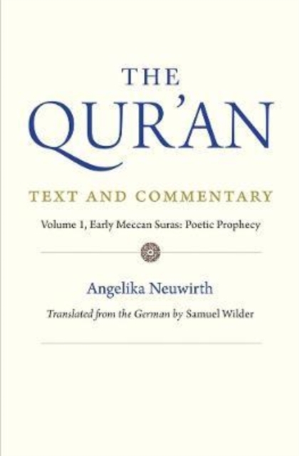 Qur'an: Text and Commentary, Volume 1
