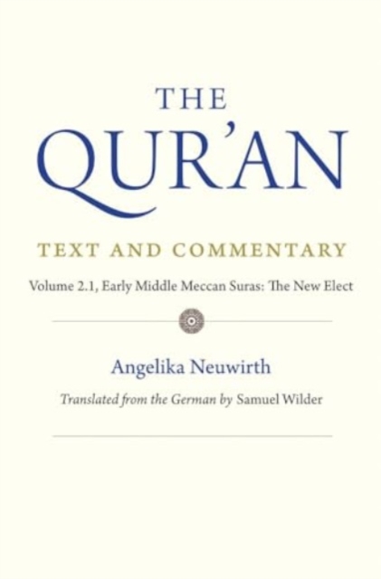 Qur'an: Text and Commentary, Volume 2.1