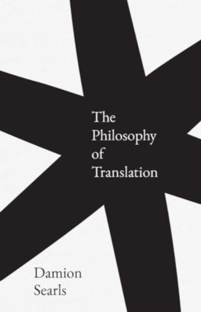 Philosophy of Translation