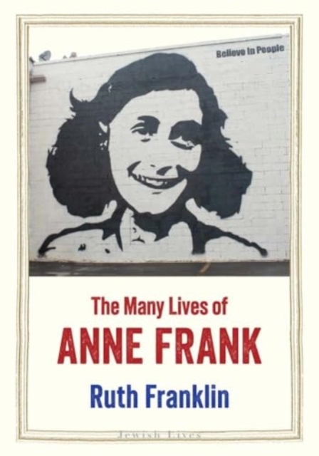 Many Lives of Anne Frank