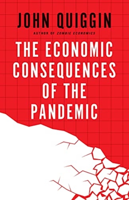 Economic Consequences of the Pandemic