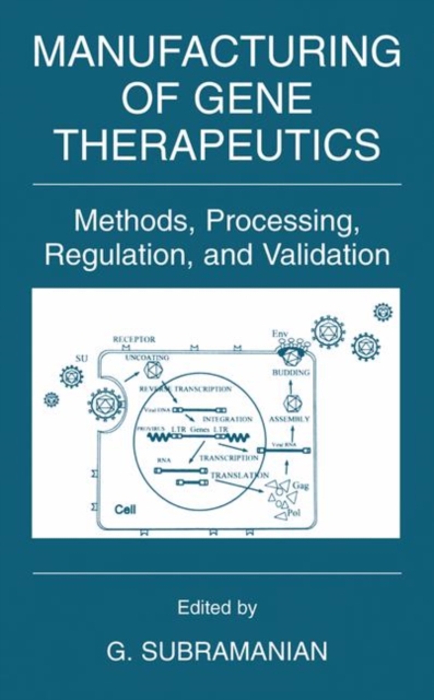 Manufacturing of Gene Therapeutics