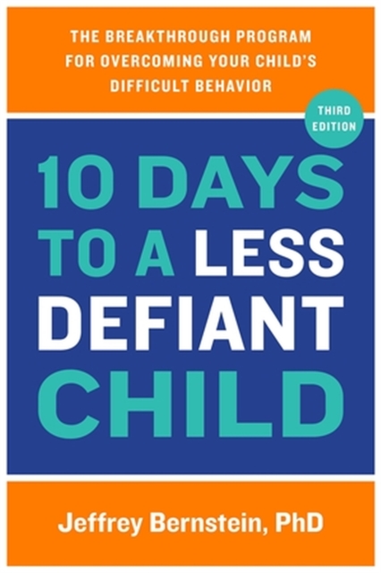 10 Days to a Less Defiant Child