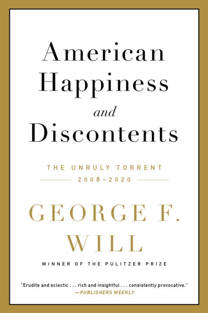 American Happiness and Discontents
