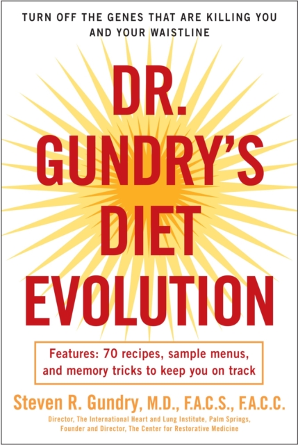 Dr. Gundry's Diet Evolution