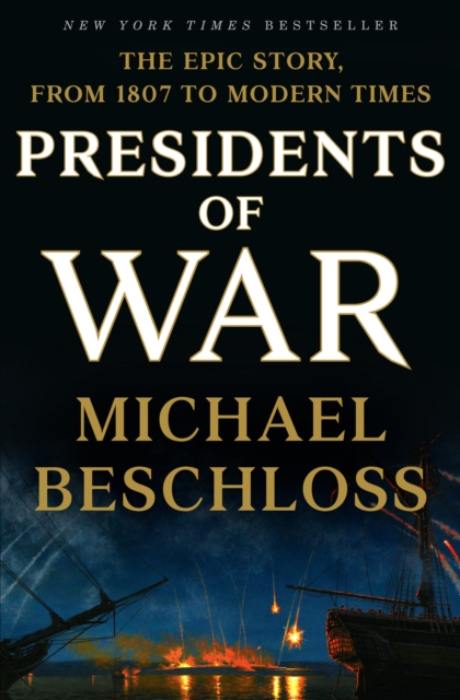 Presidents of War