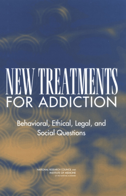 New Treatments for Addiction