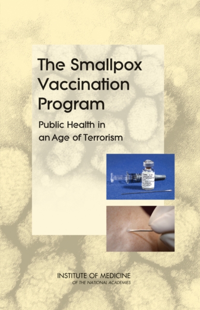 The Smallpox Vaccination Program