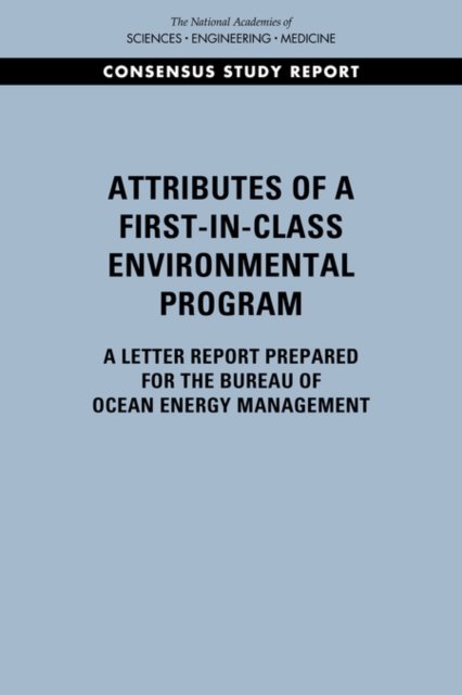 Attributes of a First-in-Class Environmental Program