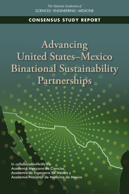 Advancing United States-Mexico Binational Sustainability Partnerships