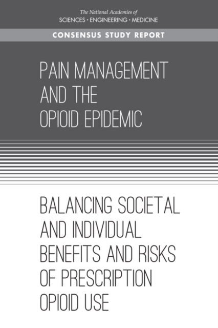 Pain Management and the Opioid Epidemic