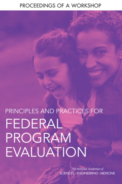 Principles and Practices for Federal Program Evaluation
