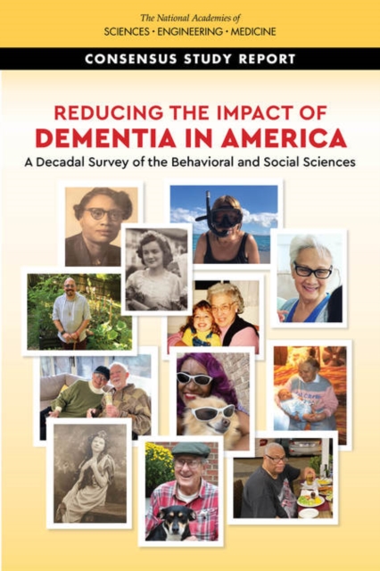 Reducing the Impact of Dementia in America
