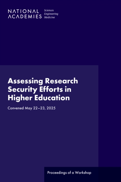 Assessing Research Security Efforts in Higher Education
