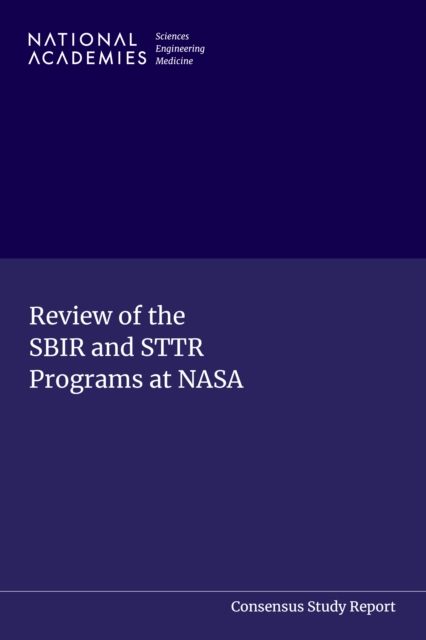 Review of the SBIR and STTR Programs at NASA