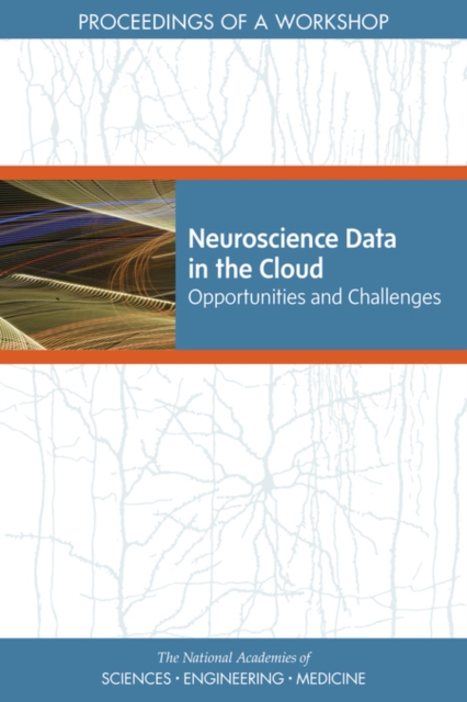 Neuroscience Data in the Cloud