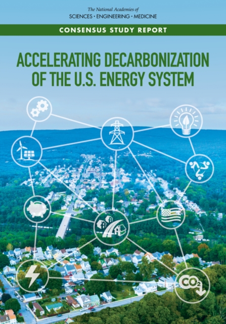 Accelerating Decarbonization of the U.S. Energy System