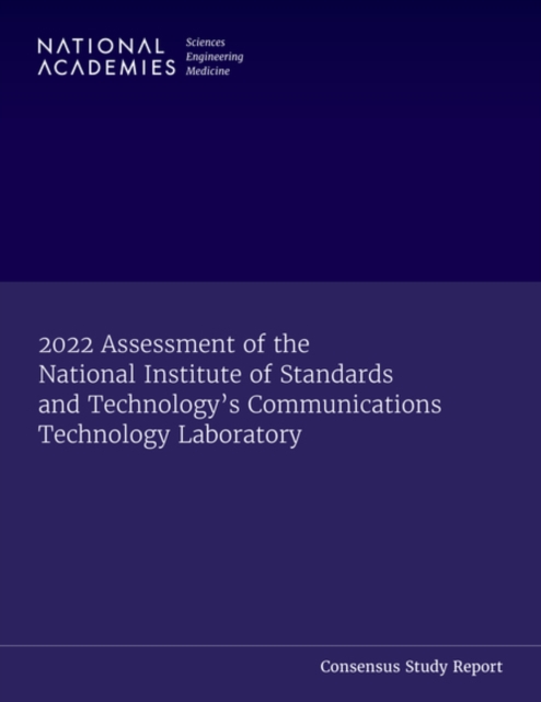 2022 Assessment of the National Institute of Standards and Technology's Communications Technology Laboratory