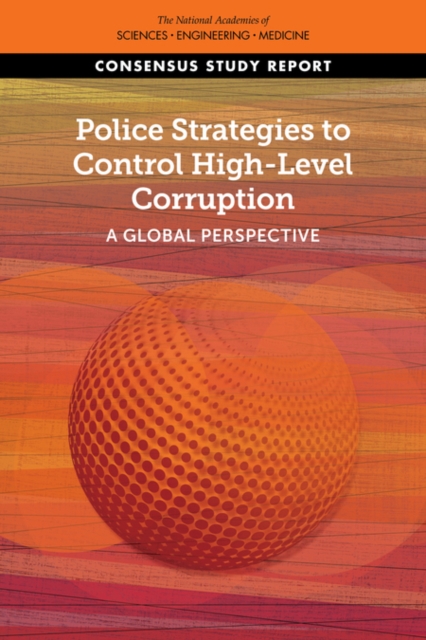 Police Strategies to Control High-Level Corruption