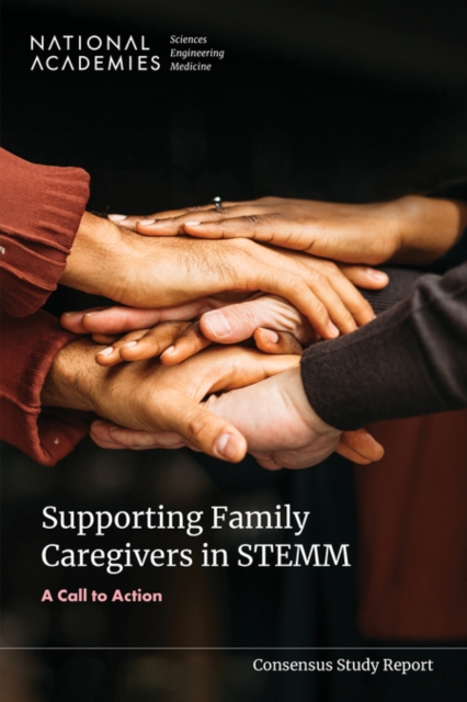 Supporting Family Caregivers in STEMM
