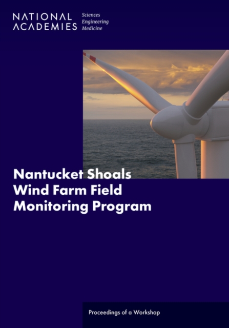 Nantucket Shoals Wind Farm Field Monitoring Program