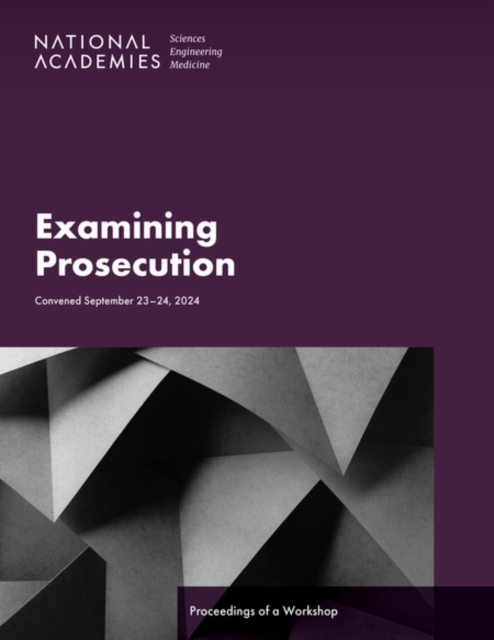 Examining Prosecution
