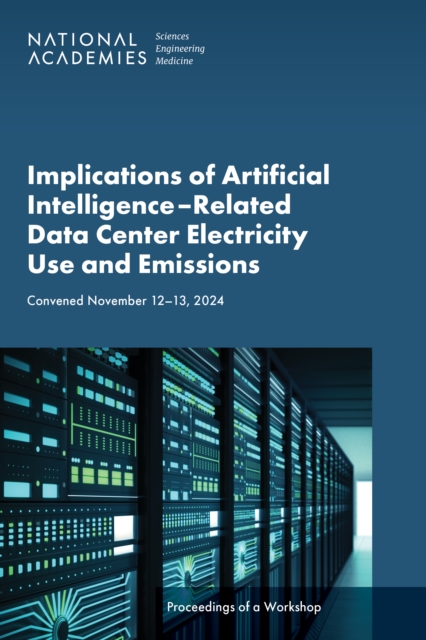 Implications of Artificial IntelligenceRelated Data Center Electricity Use and Emissions