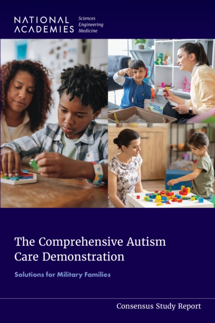 The Comprehensive Autism Care Demonstration