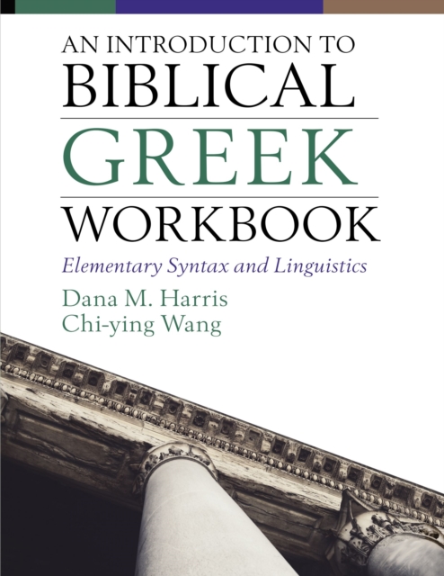 Introduction to Biblical Greek Workbook