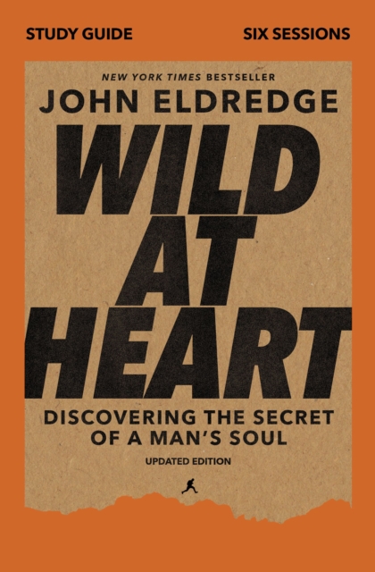 Wild at Heart Study Guide, Updated Edition
