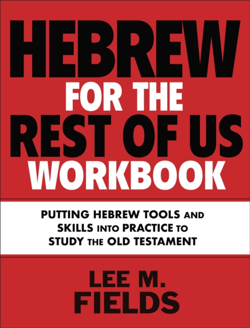 Hebrew for the Rest of Us Workbook