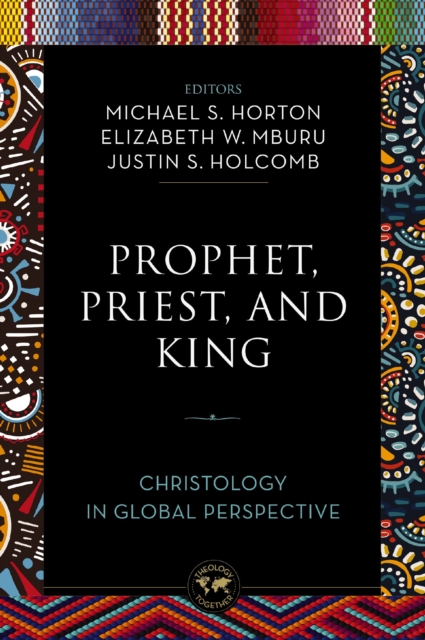 Prophet, Priest, and King