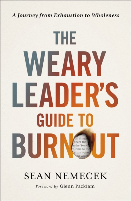 Weary Leader's Guide to Burnout