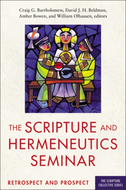 Scripture and Hermeneutics Seminar, 25th Anniversary