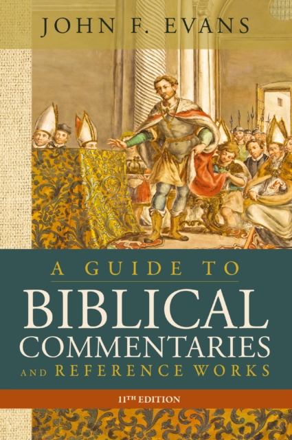 Guide to Biblical Commentaries and Reference Works, 11th Edition