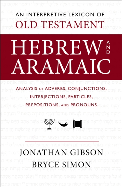 Interpretive Lexicon of Old Testament Hebrew and Aramaic